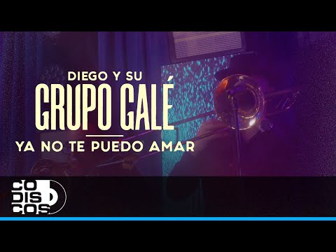 Ya No Te Puedo Amar, Grupo Galé - Live Anniversary
