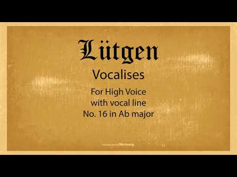 Lütgen - Vocalise 16 for High Voice, with piano and vocal line