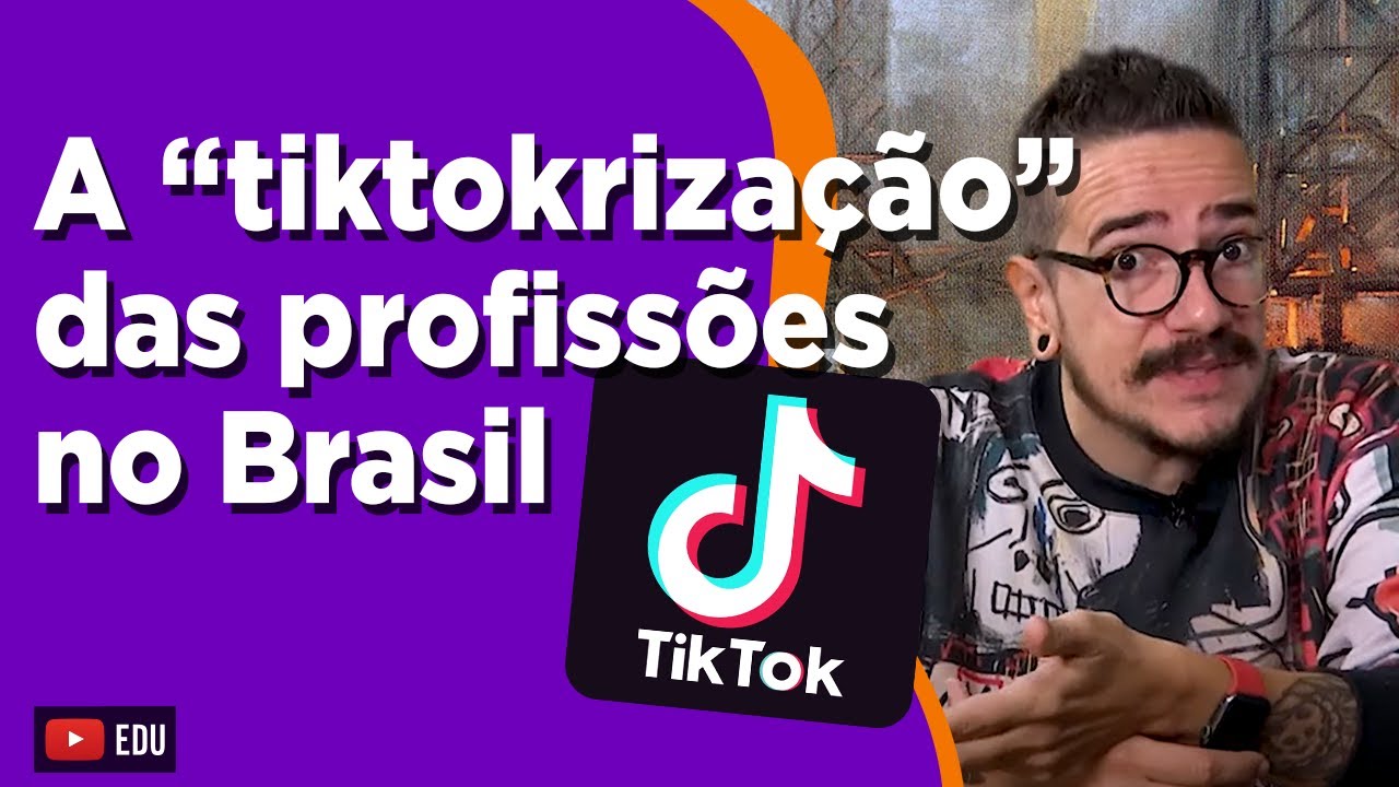 Redação sobre a “tiktokrização” das profissões no Brasil