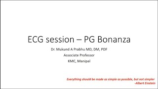 Interactive ECG Session - Dr Mukund A Prabhu | Prof Dr K U Natarajan | Dr Maneesh Rai