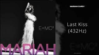 Mariah Carey - Last Kiss (432Hz)