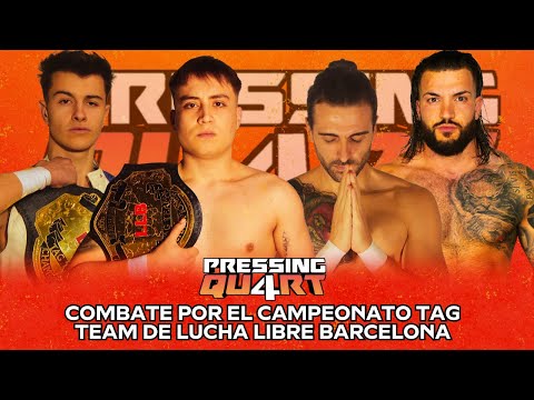 [FULL MATCH] Barcelona Blacklist vs Zarcos & Bushido (LLB Tag Team) | Tyris #PressingQuart4