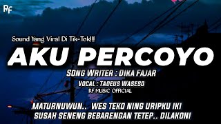 Download lagu DJ Angklung Santuy - Aku Percoyo - Lavora - [ RF Music Remix ] mp3