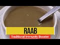 Bajra ni Raab Recipe | Immunity Booster | Warm Porridge For Winters | Corona Crysis Saver Kadha