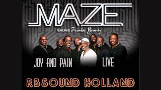 Maze ft. Frankie Beverly - Joy And Pain (live version) HQsound