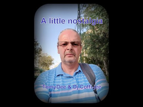TomyDee & Dj.Coffi-jee  - A little nostalgia