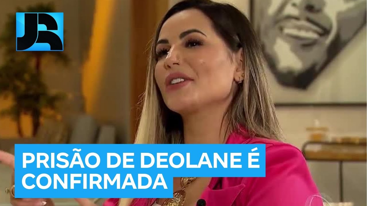 Justiça confirma prisão de Deolane Bezerra após nova audiência de custódia; defesa deve acionar STJ