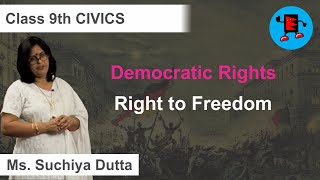 CBSE Class 9 Civics Democratic Rights Right to Freedom |Extraminds