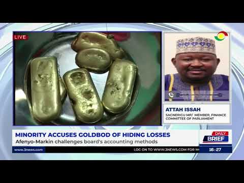 Attah Issah Explains Goldbod's $ 1.7bn Loss As Reported By The IMF