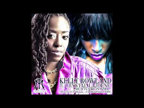 Kelly Rowland ft. Crystal LaJuene - Motivation Remix [MAZALTOV RMX]