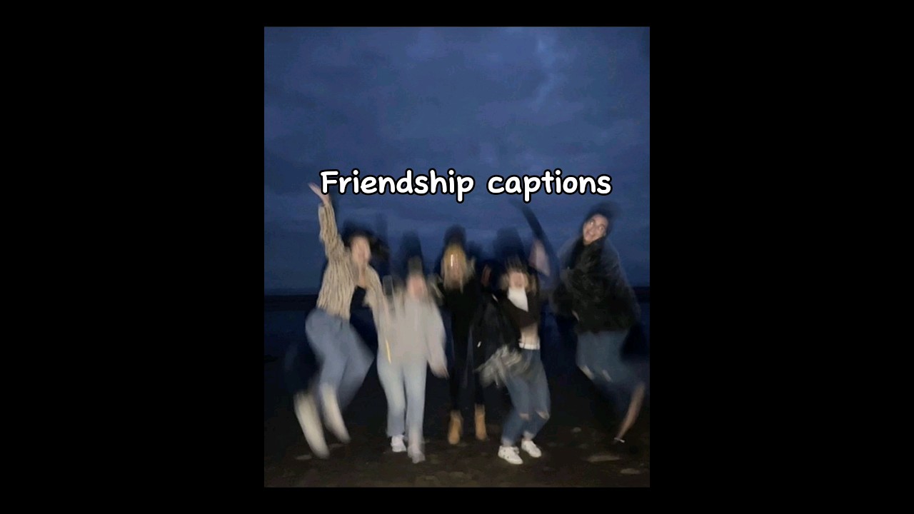 Friendship caption ideas #captions #captionsforinstagram #reels #bestfriends #shorts