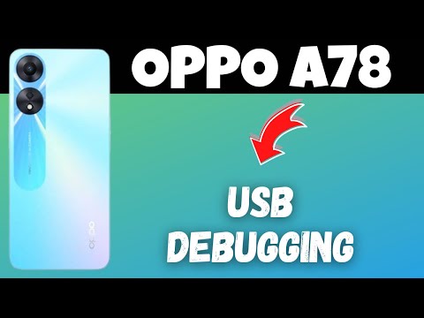OPPO A78 USB Debugging | How to Enable USB Debugging