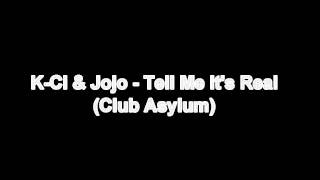 K-Ci & Jojo - Tell Me It's Real [Club Asylum Mix] HD*