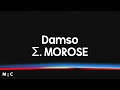 Damso - Σ. MOROSE (Paroles/Lyrics)