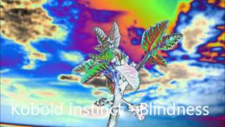 kobold instinct - blindness
