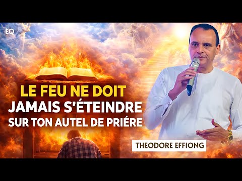 Quand tu portes le feu, les hommes te chercheront | Rev Theodore Effiong