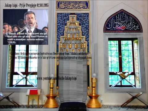 '''Pyetje Pergjigje 02.03.1995'' Hoxhë:Jakup Asipi (Allahu e mëshiroftë!)