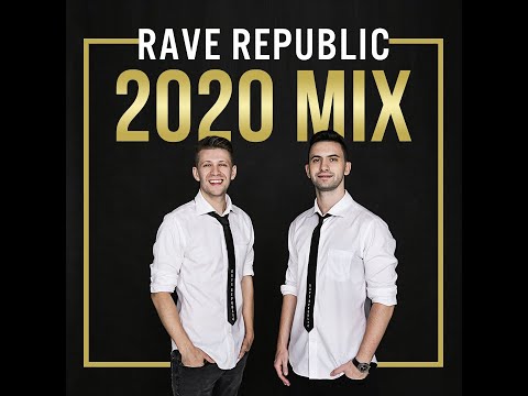Rave Republic's 2020 Mix