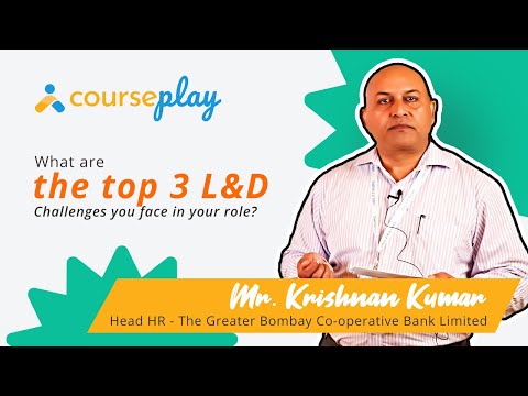Mr. Krishnan Kumar talks about some of the key challenges he has faced in corporate L&D