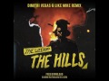 The Weekend The Hills Dimitri Vegas Like Mike Remix