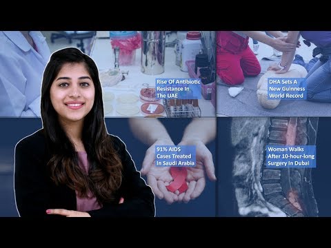 Episode 7: DHA Sets New Guinness World Record, Rise Of Antibiotic Resistance, 91% AIDS Cases Treated In Saudi And MORE