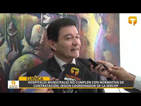 Hospitales municipales no cumplen con normativa de contratación, según coordinador de la SERCOP
