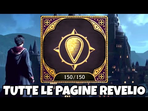 TUTTE LE 150 PAGINE REVELIO E DOVE TROVARLE - COLLEZIONE HOGWARTS LEGACY TROFEO GUIDA GAMEPLAY ITA