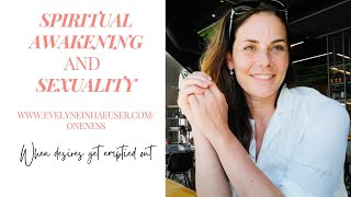 Spiritual Awakening and Sexuality: when desires get emptied out