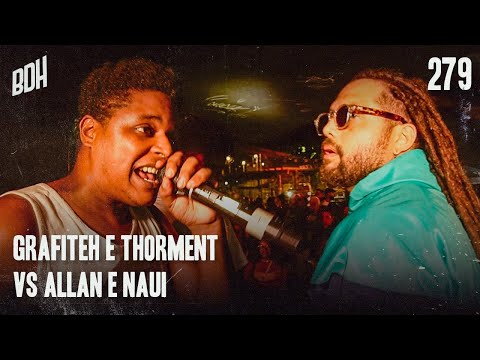 ( REFERENCIAS 🔥 )  GRAFITEH (SP) E THORMENT X NAUI (DF) E ALLAN FREESTYLE - SEMI FINAL - BDH279