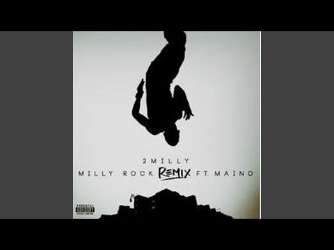 Milly Rock Remix (feat. Maino)