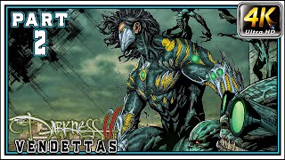 THE DARKNESS 2 VENDETTAS Full Gameplay Walkthrough PART 2 - Mission 5 & Mission 6 [4K 60FPS]