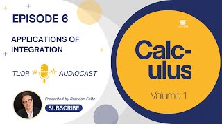 TL;DR 🔊 Calculus I: Episode 6, Applications of Integration