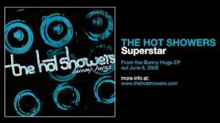 The Hot Showers - Superstar