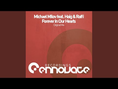 Forever In Our Hearts (Original Mix)