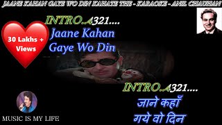 Jaane Kahan Gaye Woh Din Karaoke with Lyrics Eng. & हिंदी