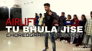 AIRLIFT Akshay kumar Tu bhoola jise choreograph by Goldy