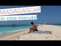 Madagascar In One Minute