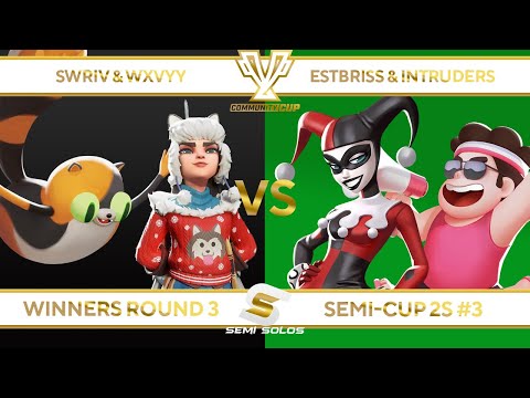 Semi-CUP 2s - Swirv & Wxvyy & Estbriss & Intruders
