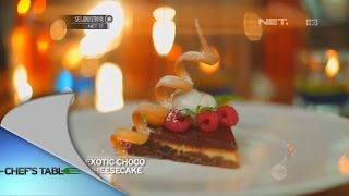 Chef's Table - Ruslan & Wijaya Saputra - Exotic Choco Cheesecake