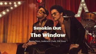 Vietsub | Smokin Out The Window - Bruno Mars, Anderson .Paak, Silk Sonic | Lyrics Video