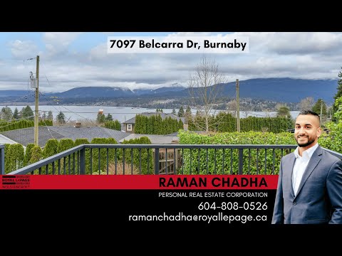 Raman Chadha, PREC* - 7097 Belcarra Dr , Burnaby