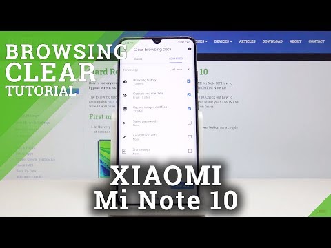 How to Clear Browsing Data in XIAOMI Mi Note 10 – Clear Browser History