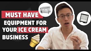 MUST HAVE Equipment For Your Ice Cream Business in 2022 | Restaurant Management Food & Beverage Tips
