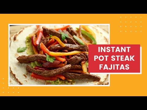 Instant Pot Steak Fajitas