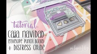 Como hacer una caja con la Envelope Punch Board