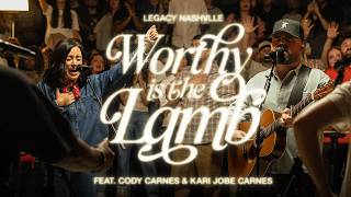 Kari Jobe Carnes & Cody Carnes - Worthy is the Lamb (Live at Night of Awe) | Leg