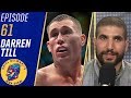 Darren Till is extremely motivated to fight Kelvin Gastelum at 185 lbs | Ariel Helwani's MMA Show