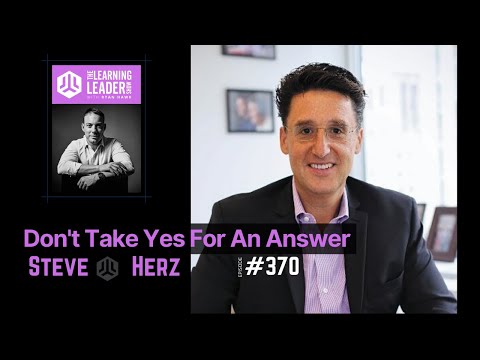 Ryan Hawk Interviews Steve Herz On The Learning Leader Show