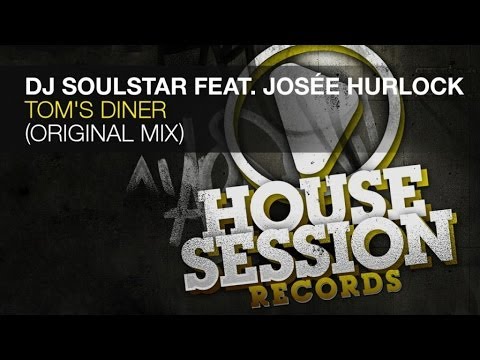 DJ Soulstar feat. Josée Hurlock - Tom's Diner (Original Mix)