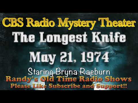 CBS Radio Mystery Theater The Longest Knife May 21, 1974